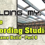 Building My Home Recording Studio – Part 6 | Roof Frame Build